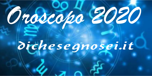 Oroscopo 2020
